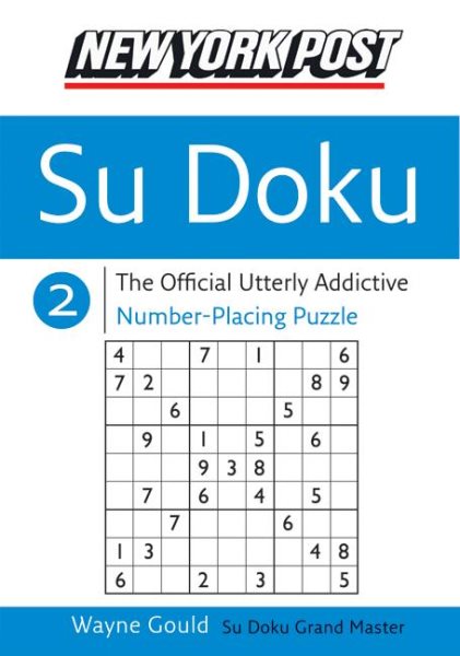 New York Post Sudoku 2: The Official Utterly Addictive Number-Placing Puzzle cover