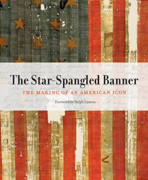 The Star-Spangled Banner: The Making of an American Icon cover