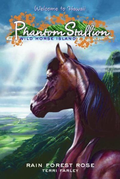 Phantom Stallion: Wild Horse Island #3: Rain Forest Rose (No. 3) cover