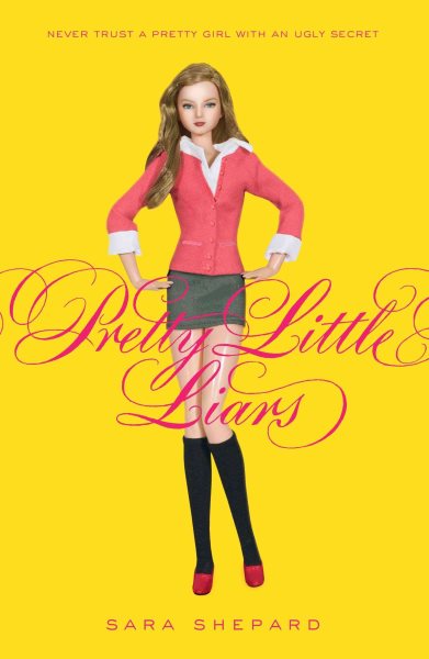 Pretty Little Liars (Pretty Little Liars, Book 1) cover