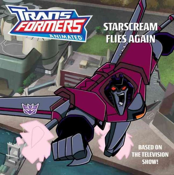 Transformers Animated: Starscream Flies Again cover