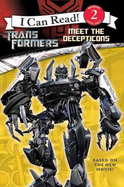 Transformers: Meet the Decepticons (Transformers, I Can Read, Level 2)