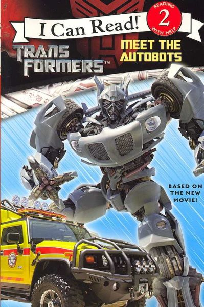 Transformers: Meet the Autobots (Transformers, I Can Read, Level 2) cover