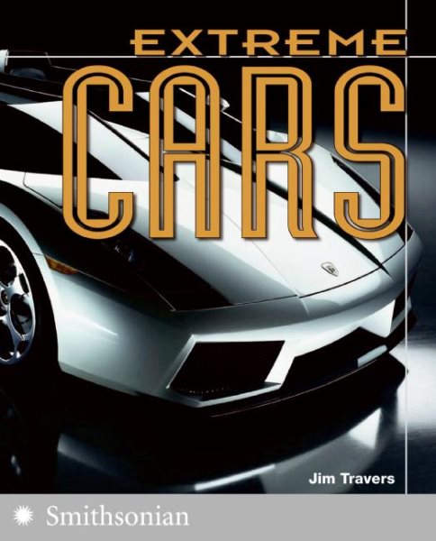 Extreme Cars (The Extreme Wonders Series) cover