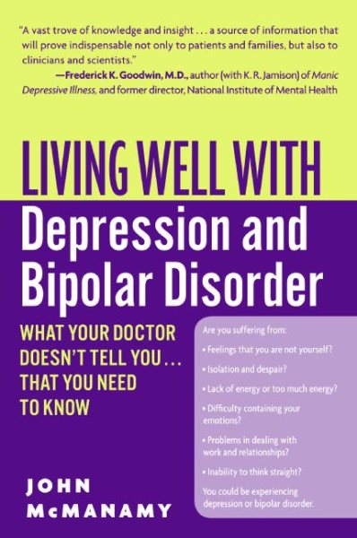 Living Well with Depression and Bipolar Disorder: What Your Doctor Doesn't Tell You. . . That You Need to Know (Living Well (Collins)) cover