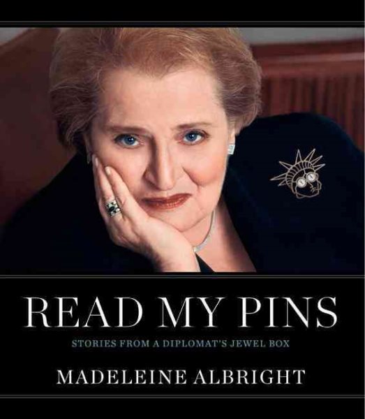 Read My Pins: Stories from a Diplomat's Jewel Box cover