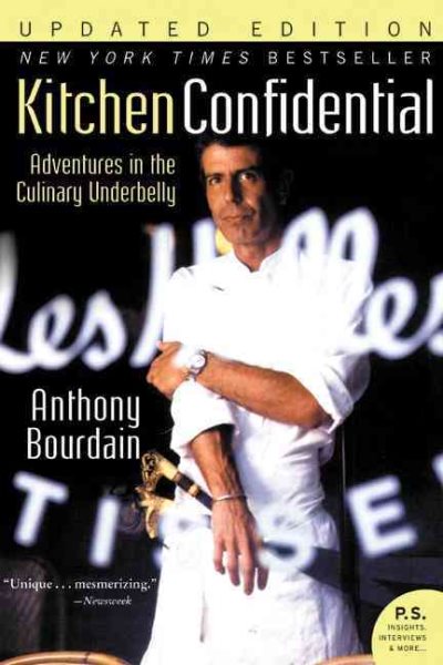 Kitchen Confidential Updated Edition: Adventures in the Culinary Underbelly (P.S.) cover