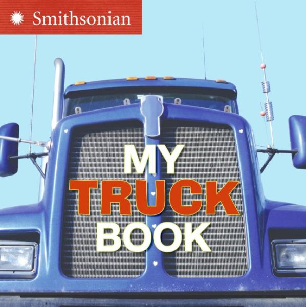 My Truck Book (Smithsonian) cover