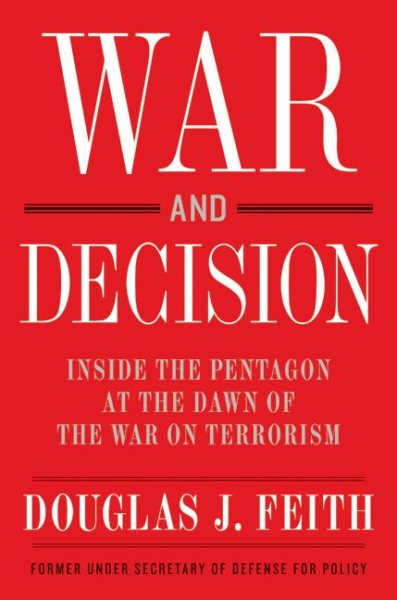 War and Decision: Inside the Pentagon at the Dawn of the War on Terrorism cover