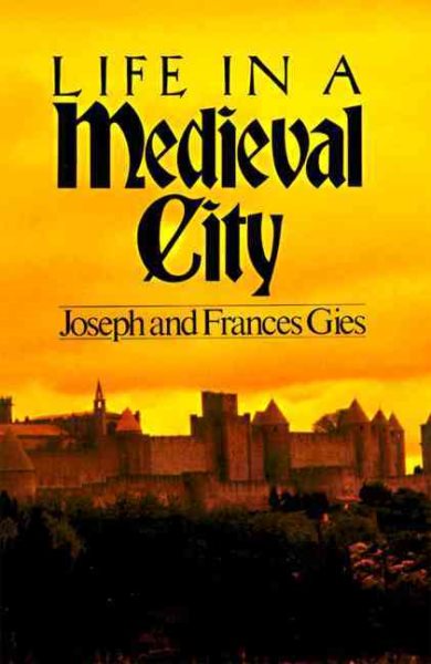 Life in a Medieval City (Medieval Life) cover