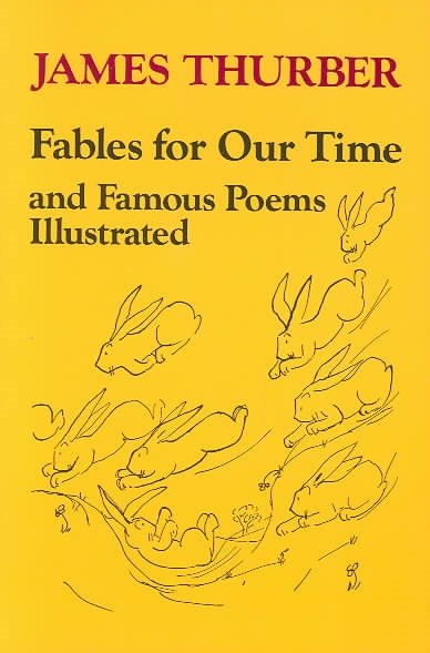 Fables for Our Time and Famous Poems Illustrated cover