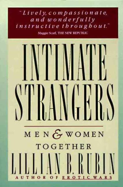 Intimate Strangers: Men and Women Together cover