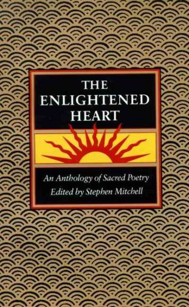 The Enlightened Heart: An Anthology of Sacred Poetry cover