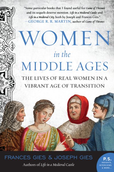 Women in the Middle Ages (Medieval Life) cover