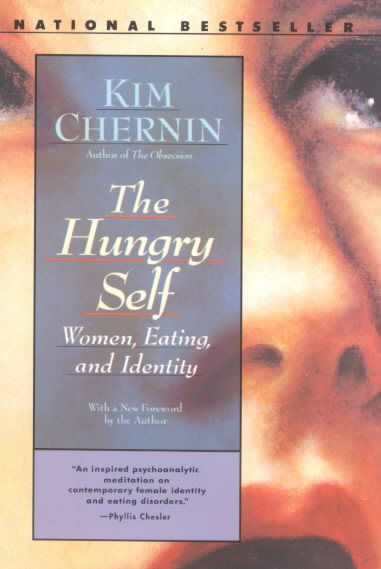 The Hungry Self: Women, Eating and Identity cover