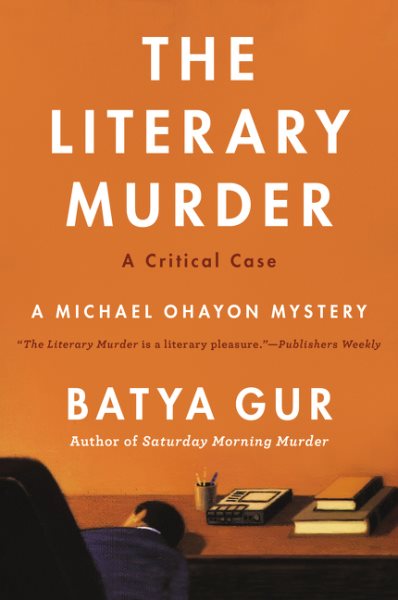 The Literary Murder: A Critical Case (Michael Ohayon Series, 2) cover