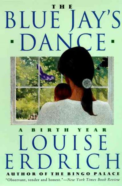 The Blue Jay's Dance: A Birth Year cover