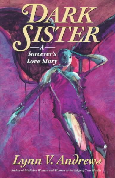 Dark Sister: Sorcerer's Love Story, A (Medicine Woman Series) cover