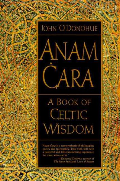 Anam Cara: A Book of Celtic Wisdom cover