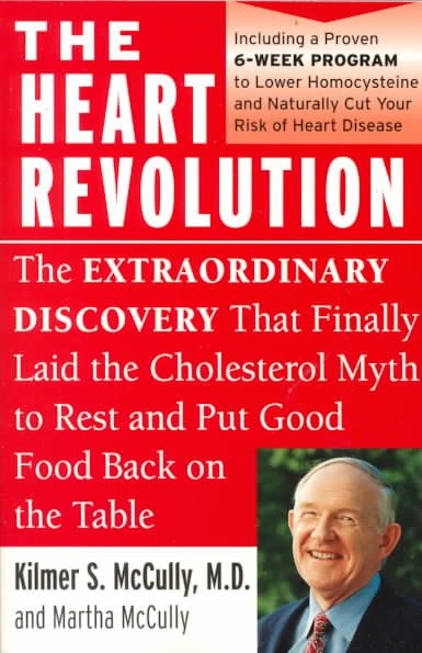 The Heart Revolution: The Extraordinary Discovery That Finally Laid the Cholesterol Myth to Rest cover