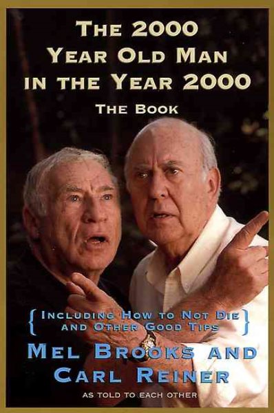 The 2000 Year Old Man in the Year 2000: The Book cover