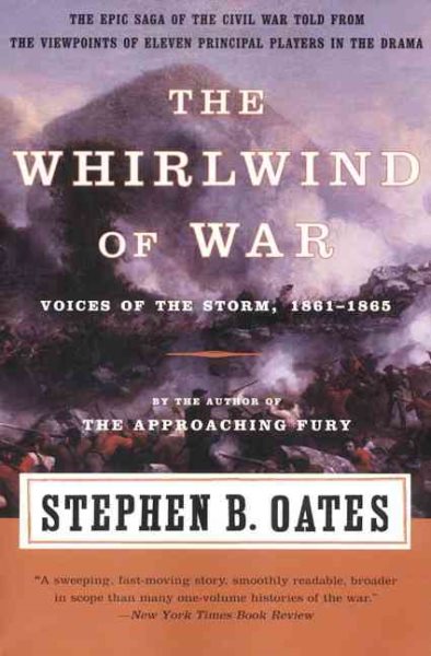 The Whirlwind of War: Voices of the Storm, 1861-1865 cover