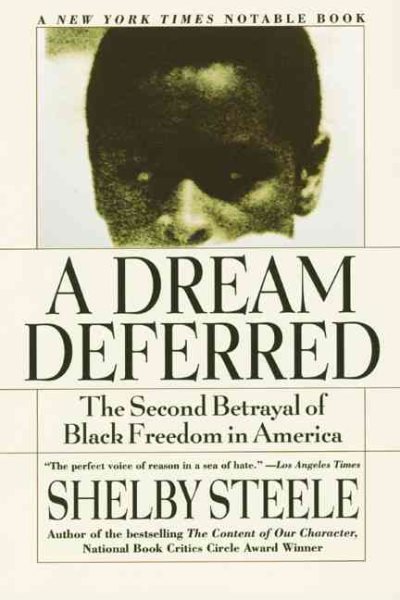 A Dream Deferred: The Second Betrayal of Black Freedom in America cover