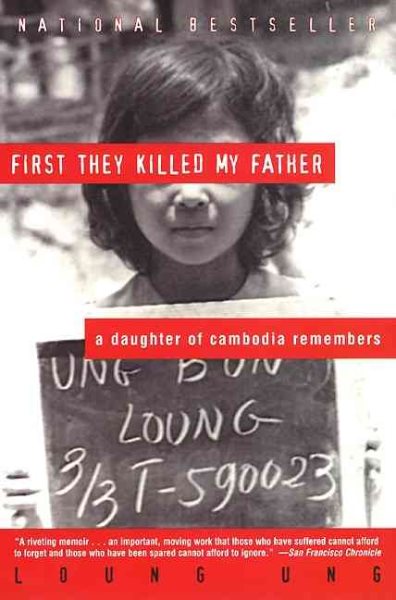 First They Killed My Father: A Daughter of Cambodia Remembers cover