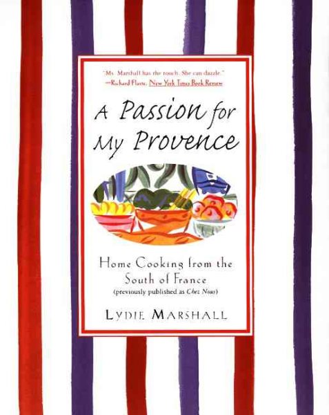 A Passion for My Provence: Home Cooking from the South of France cover