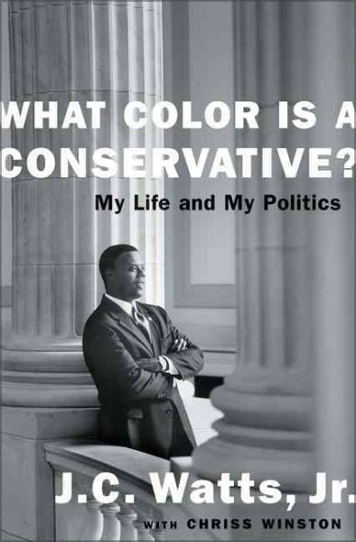 What Color Is a Conservative?: My Life and My Politics cover