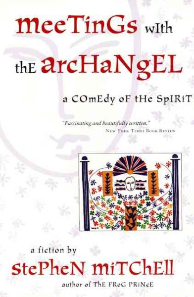 Meetings with the Archangel: A Comedy of the Spirit cover