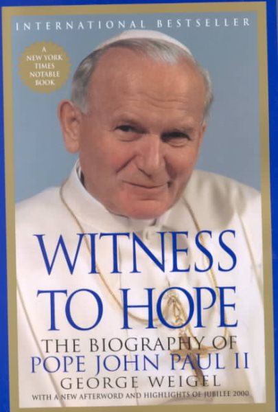 Witness to Hope: The Biography of Pope John Paul II cover