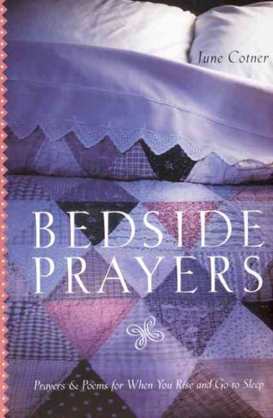Bedside Prayers: Prayers & Poems for When You Rise and Go to Sleep cover