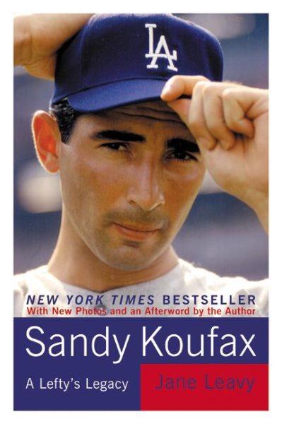 Sandy Koufax: A Lefty's Legacy cover