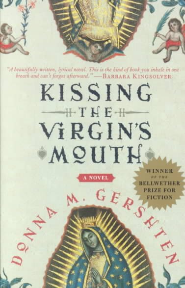 Kissing the Virgin's Mouth: A Novel cover