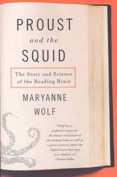 Proust and the Squid: The Story and Science of the Reading Brain cover
