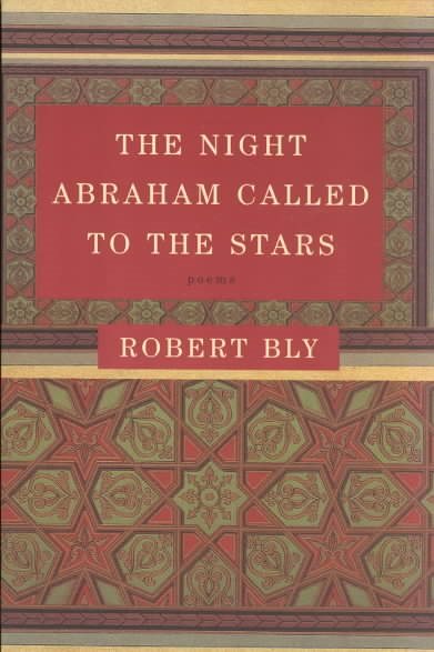The Night Abraham Called to the Stars: Poems cover