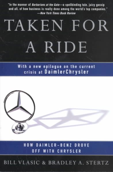 Taken for a Ride: How Daimler-Benz Drove Off With Chrysler cover