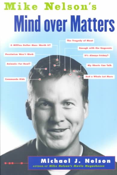 Mike Nelson's Mind over Matters cover