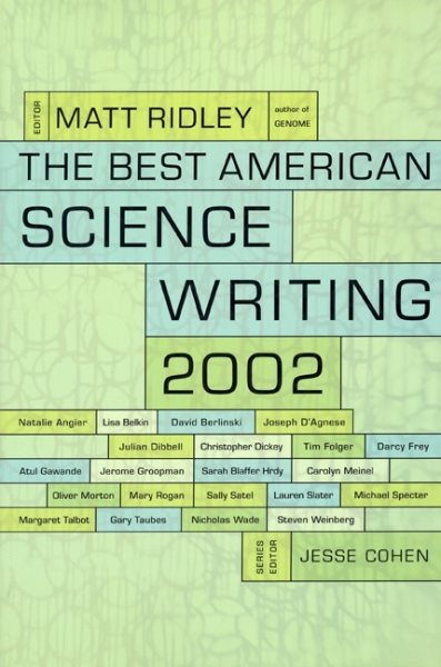 The Best American Science Writing 2002 (Best American Science Writing)