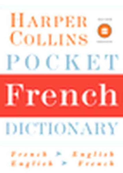 HarperCollins Pocket French Dictionary: French/English English/French (2nd Edition) cover