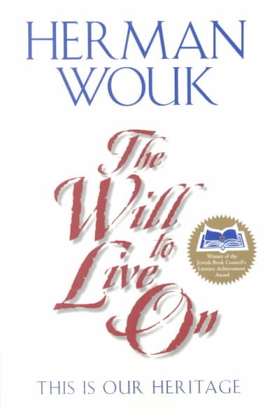 The Will to Live On: This is Our Heritage cover