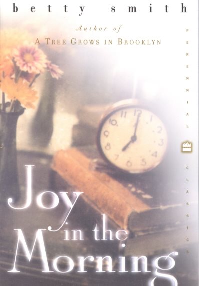 Joy in the Morning (Perennial Classics) cover