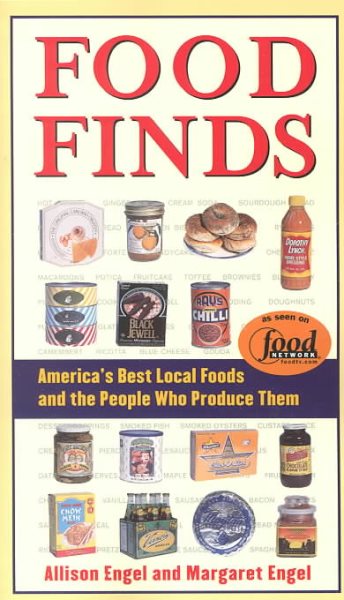 Food Finds: America's Best Local Foods and the People Who Produce Them cover