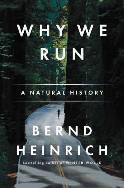 Why We Run: A Natural History cover