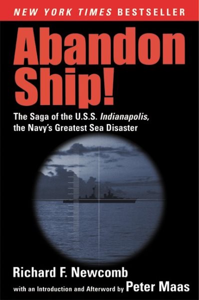 Abandon Ship!: The Saga of the U.S.S. Indianapolis, the Navy's Greatest Sea Disaster cover