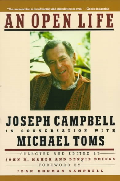 An Open Life: Joseph Campbell in conversation with Michael Toms cover