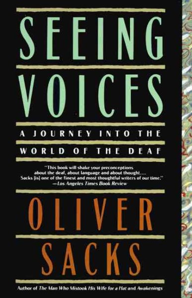 Seeing Voices: A Journey Into the World of the Deaf cover