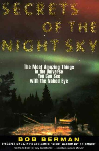 Secrets of the Night Sky: Most Amazing Things in the Universe You Can See with the Naked Eye, The cover