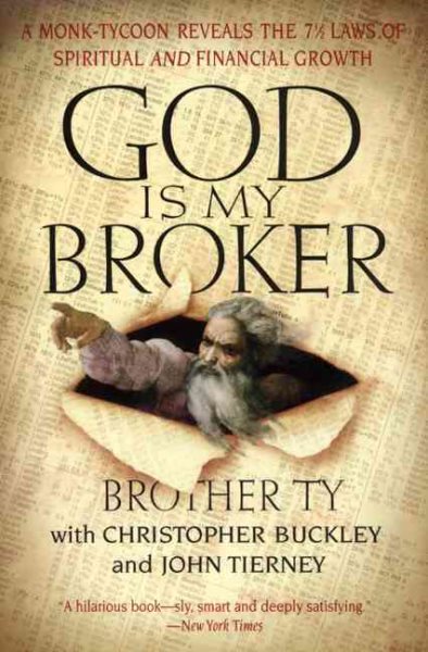 God Is My Broker: A Monk-Tycoon Reveals the 7 1/2 Laws of Spiritual and Financial Growth cover